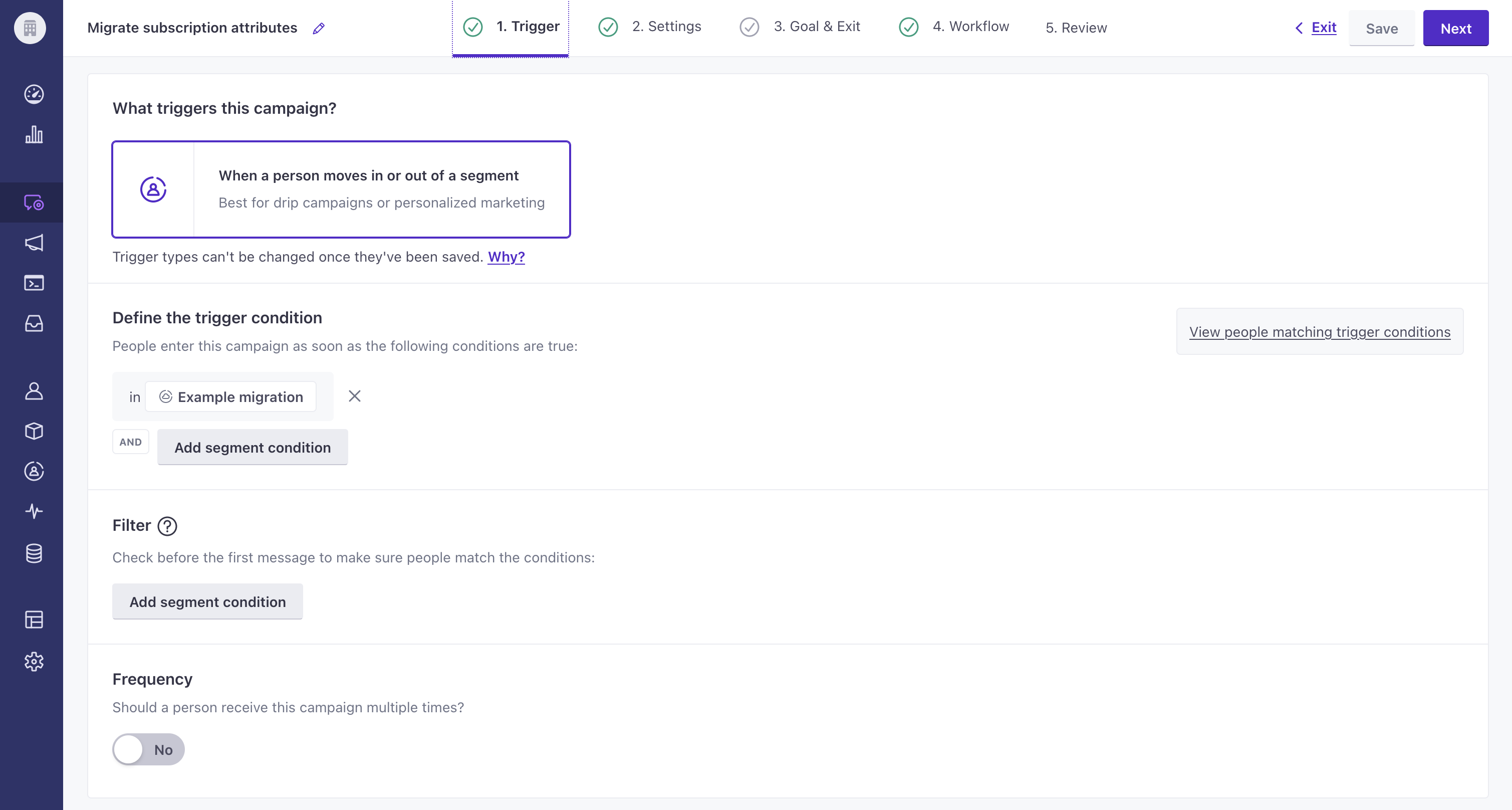 set up your campaign trigger using the segment you created in previous steps